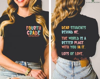 Custom Teacher Shirt, Dear Students Behind Me Shirt, Better World Teacher T Shirt, Back To School Teacher Gift, First Day Of School Teacher