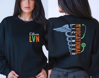 Personalized LVN Nurse Sweatshirt: Custom Vocational Nurse Gift