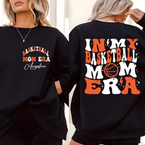 In My Basketball Mom Era Sweatshirt, Basketball Sweatshirt, Mom Era Hoodie, Game Day Gift, Basketball Lover Mom, Retro Basketball Sweatshirt