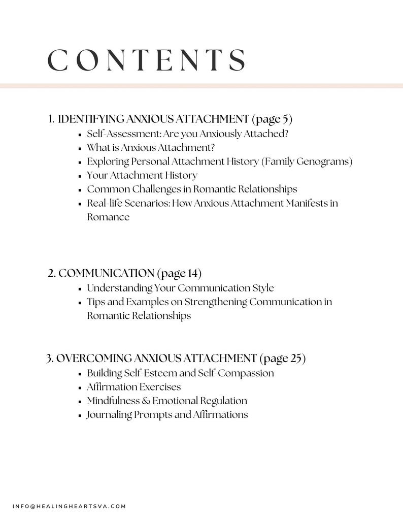 May include: A page titled "CONTENTS" with a list of topics related to anxious attachment, communication, and overcoming anxious attachment. The topics include self-assessment, communication styles, and journaling prompts. The text is in a serif font.