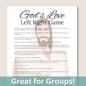 May include: A printable game for groups called "God's Love Left Right Game". The game features a story about a woman named Sarah who encounters different people and situations throughout her day. The story is written in black text on a white background. The title of the game is written in black text on a pink background.