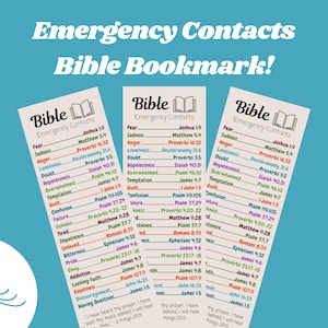 May include: Three Bible bookmarks with the text "Emergency Contacts Bible Bookmark!" Each bookmark lists Bible verses for various emotions like fear, sadness, and anger. The background is a light blue.