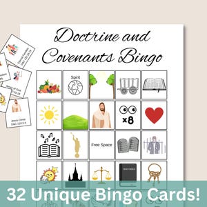 May include: A printable Doctrine and Covenants Bingo game with 32 unique bingo cards. The bingo card features images and text related to the Doctrine and Covenants, such as a heart, a book, a temple, and a sun.