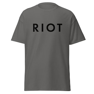 Riot T-Shirt  It&#39;s Always Sunny In Philadelphia Men&#39;s Shirts Gift Idea