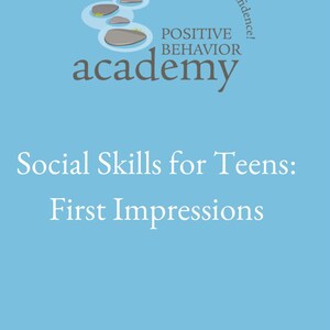 May include: A light blue background with the text "grow. learn. support with confidence!" in a circle around a logo of three gray rocks with green grass on top. The logo is below the text "POSITIVE BEHAVIOR academy" in gray text. The text "Social Skills for Teens: First Impressions" is in white text below the logo. The text "©2024 Positive Behavior Academy, LLC. All rights reserved. Purchase of this unit entitles the purchaser the right to use the product for personal use only. Sharing or duplication for any other purpose is strictly forbidden without written permission from the publisher." is in small gray text at the bottom of the image.