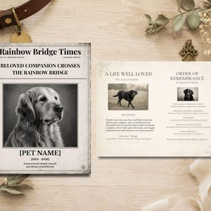 May include: A memorial newspaper-style print titled Rainbow Bridge Times featuring a black and white portrait of a dog, alongside a folded programme titled A Life Well Loved with text sections for a pet's story, order of remembrance, and photos.