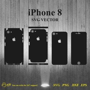 May include: Four black and white SVG vector cut files for an iPhone 8 case. The files are labelled .SVG .PNG .DXF .EPS. The text "iPhone 8" and "SVG VECTOR" are at the top of the image.