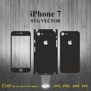 Könnte beinhalten: Drei schwarz-weiße Umrisse eines iPhone 7, die die Vorder-, Rück- und Seitenansicht des Telefons zeigen. Die Umrisse befinden sich auf einem Holzmaserungshintergrund. Der Text "iPhone 7 SVG VECTOR" befindet sich oben im Bild. Der Text "You can write for 24/7 support!" befindet sich unten im Bild. Der Text ".SVG .PNG .DXF .EPS" befindet sich unten rechts im Bild.