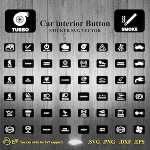 May include: A set of 36 black and white car interior button stickers featuring various icons and text, including "TURBO", "SMOKE", "ENGINE", "YETI", "BIGFOOT", "GENIE", "ESP", "SHIELDS", "FIRE MISSILE", "AC/DC", "AUTO PILOT", "ABS", "DO SIT UPS", and "LAUNCH". The stickers are designed for use in car interiors and are available in SVG, PNG, DXF, and EPS formats.