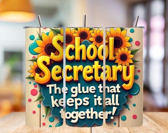 School Secretary Sunflower 20oz Tumbler PNG Wrap (Digital Download)