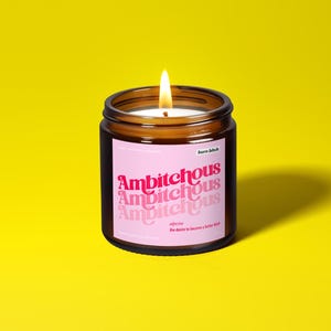 Ambitchous | Feminist Candle | Boss Bitch | Boss Gift | Coworker | Ambitious | Dopamine Decor | Gift for Her