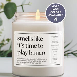 Bunco Gift, Funny Candle for Bunco Player, Smells Like It's Time To Play Bunco, Game Night Gift, Bunco Host Gift for Her, Bunco Group Gift image 1