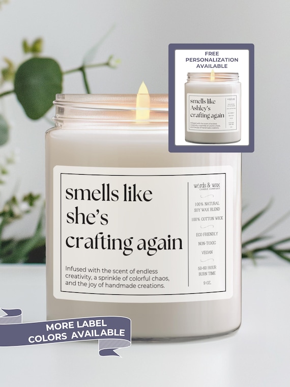 Custom Crafter Gift, Personalized Gift for Crafter, Funny Candle for Craft Lover, Crafting Gift, Fiber Artist Gift, Smells Like Candle, DIY
