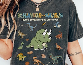 Behavior-Saurus Dinosaur Comfort Colors T-Shirt, BCBA RBT Gift