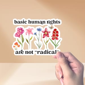 基本的人権は過激ではないステッカー、民主党のための花の政治ステッカー、平等な女性の権利、フェミニストの贈り物