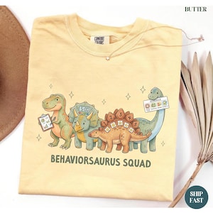 Behaviorsaurus Squad Dinosaur ABA Therapist Comfort Colors T-Shirt Behavior Technician BCBA RBT Sweatshirt Gift