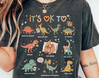 It's OK To Feel Dinosaur SPED Teacher Comfort Colors T-Shirt: Special Education Sweatshirt Gift