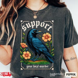 Vintage Raven Witchy Crow Support Your Local Murder Halloween Comfort Colors T-Shirt Cottagecore Aesthetic Spooky Season Crow Lovers Gift