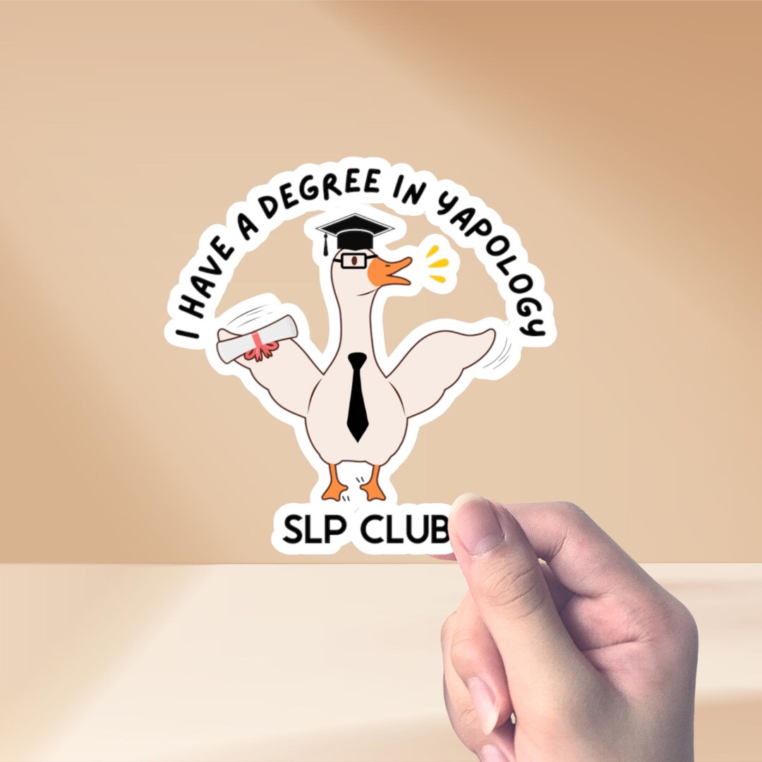 Slp Sticker Silly Silly Goose Yapology Degree Sticker, Funny SLP Gift - Etsy