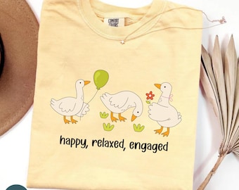 Happy Relaxed Engaged Silly Goose ABA Philosophy Comfort Colors T-Shirt: Behavior Analyst Gift