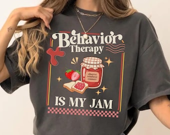 Verhaltenstherapie ist mein Jam Retro Design Komfort Farben Shirt: BCBA RBT ABA Geschenk
