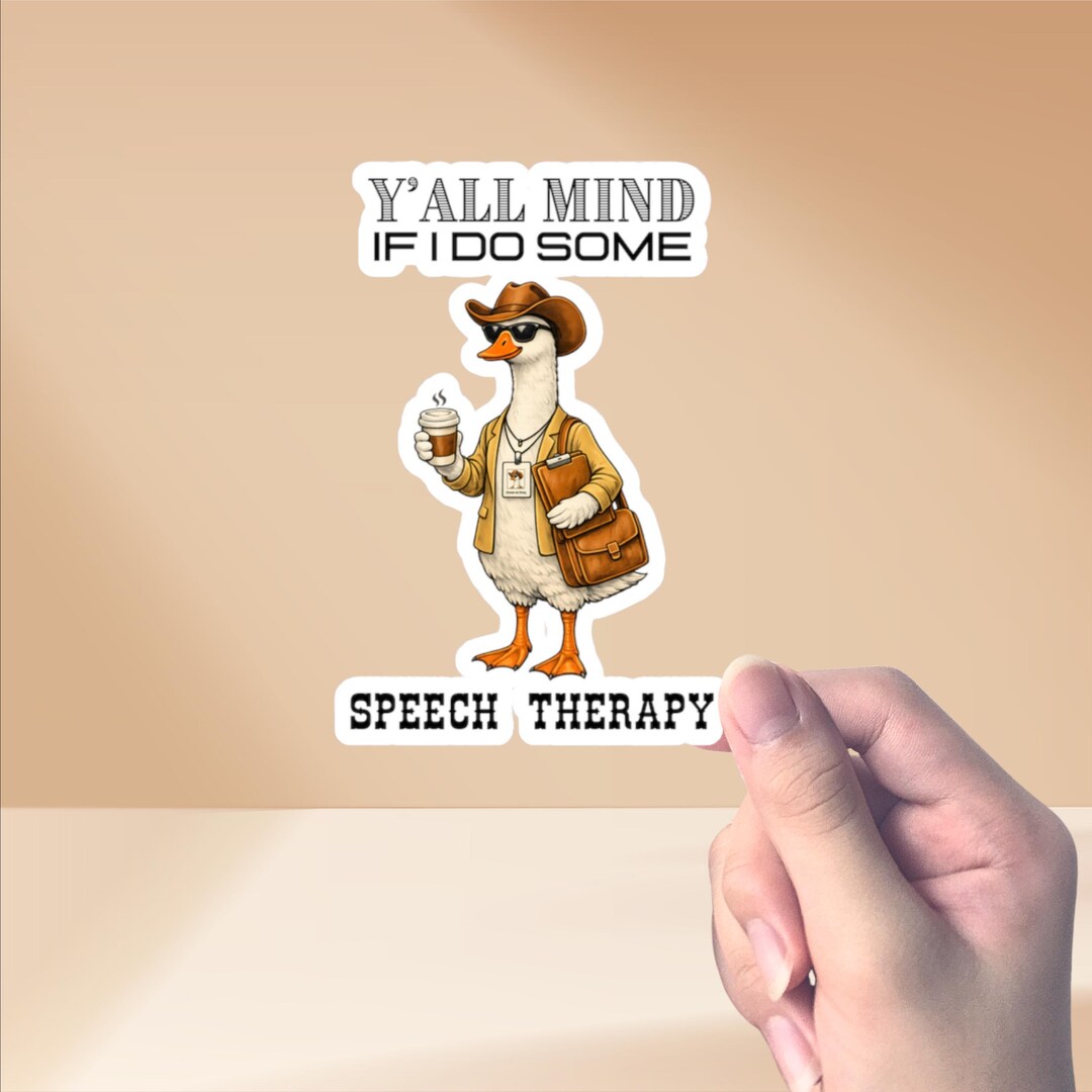 Slp Sticker Silly Funny Cowboy Goose SLP Sticker: Y'all Mind Humor Speech Therapist Gift ...