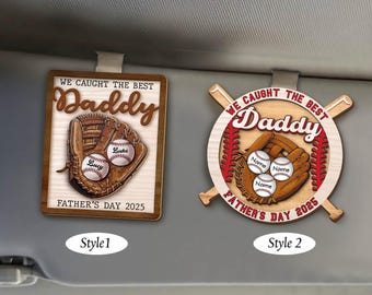 Personalisierte Vatertagsgeschenk für Papa, wir haben den besten Papa gefangen Baseball Geschenk, Baseball Papa Geschenk, Ehemann Geschenk Drive Safe Sun Visor Clip