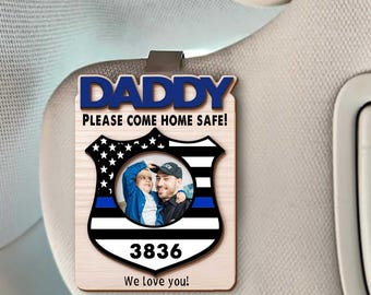 Police Officer Picture Gift For Dad, Gift for Police Officer, Fathers Day Gift Car Visor Clip, Car Accessories Personalized Drive Safe Daddy