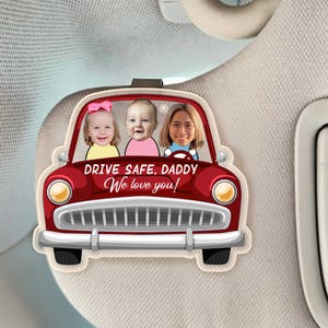 Personalized Car Visor Clip for Dad, Custom Photo Drive Safe Gift from Kids, Father’s Day Car Accessory, We Love You Daddy Photo Car Holder