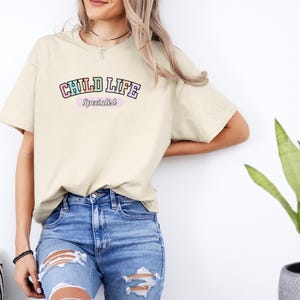 Chemise spécialiste de la vie des enfants, T-shirt mignon de la vie des enfants, Vie des enfants, Cadeau pour le CCAG, Future Child Life, Child Life Student, Child Life Month