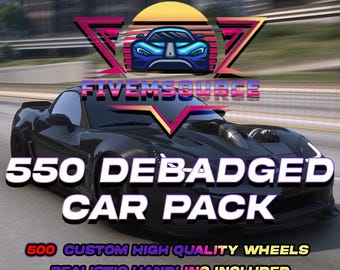 GTA V: 550 Debadged Car Pack | FiveM Ready | 500+ Custom Wheels | High Quality | Drag & Drop | Trucks, SUVs, Sports, Luxury, Supercars, More