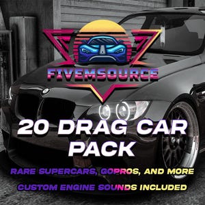 GTA V: 20 Drag Car Pack | FiveM Ready | Custom Engine Sounds Included | High Quality | Drag Specs | Custom Drag Wheels | GTARP