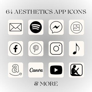 May include: A set of 64 black and white app icons for social media, music, and other apps. The icons are arranged in a grid on a gray background. The text "64 AESTHETICS APP ICONS" is at the top of the image. The text "& MORE" is at the bottom of the image.