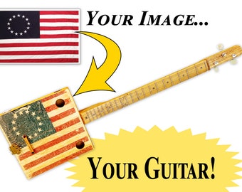 Custom Printed 3-string Cigar Box Guitar - Use your own design!