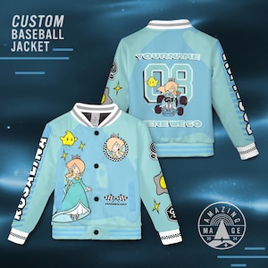 May include: Light blue custom baseball jacket featuring a cartoon character and the text "Rosalina" on the front. The back of the jacket has the text "YOURNAME" and the number "08". The jacket has a white collar and cuffs.