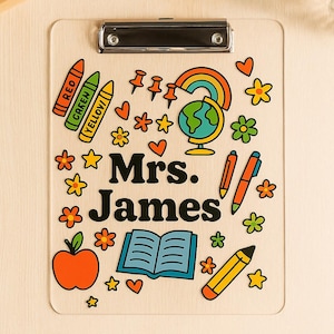 Custom Teacher Clipboard With Name, Personalized Teacher Gifts, Teacher Appreciation, Back To School, End of Year Gift, Teacher Desk Decor