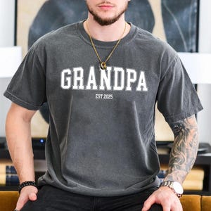 Custom Grandpa Comfort Colors Shirt, Grandpa Est Year Shirt, Personalized Grandpa Shirt, Pregnancy Announcement Tee, Grandpa Birthday Gift