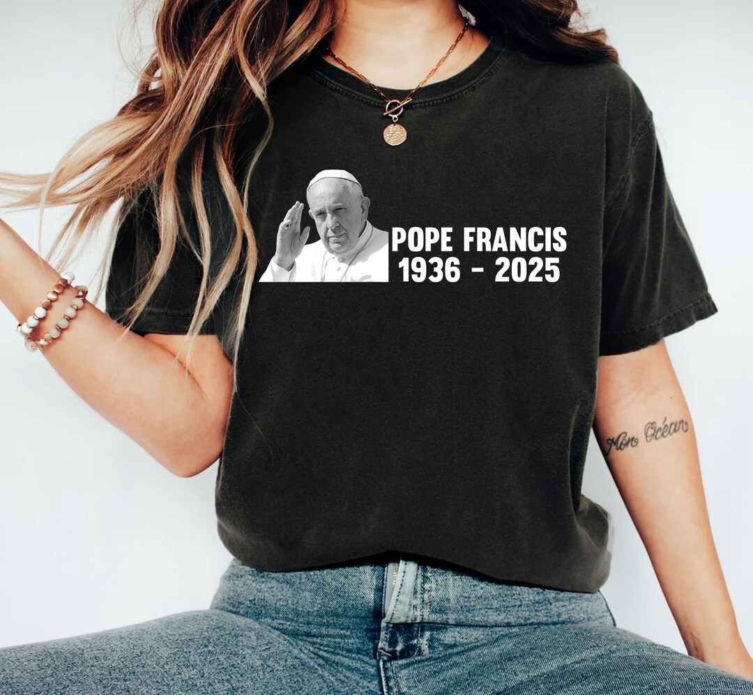 Pray for Pope Francis Shirt, Catholic RIP T-shirt for Men and Women, in ...