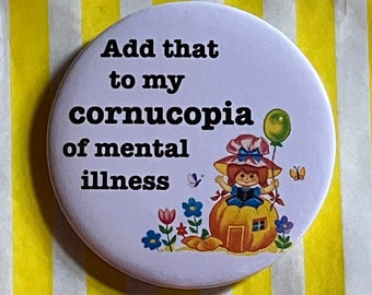 Vintage mash-up pin badge - add that to my cornucopia of mental illness