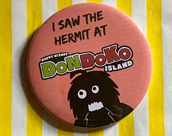 I saw the hermit at Dondoko Island - Yakuza (like a dragon) themed pin badge