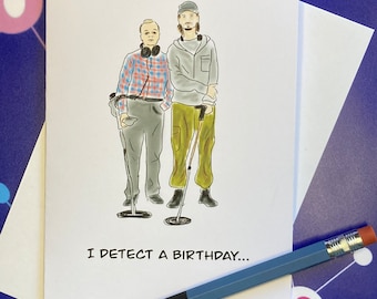 I Detect a Birthday... greeting card - The Detectorists