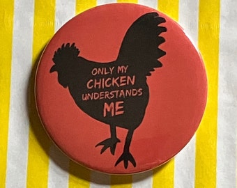 Only my chicken understands me - Yakuza (like a dragon) themed pin badge