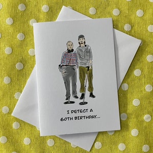 Personnalisation disponible — Carte de voeux pour un anniversaire... - The Detectorists