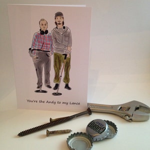 Carte de voeux Bromance The Detectorists - You're the Andy to my Lance … or Lance to my Andy
