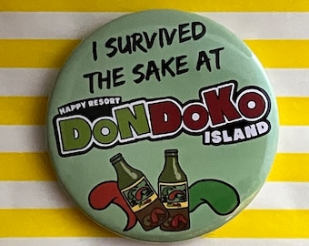 I survived the sake at Dondoko Island - Yakuza (like a dragon) themed pin badge