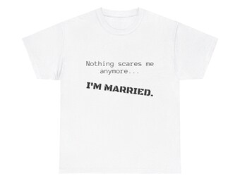 Marriage T Shirts, Funny Marriage T Shirt, Dog T Shirt, Funny Shirt ...