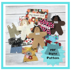 May include: A digital PDF pattern for sewing felt quiet dolls. The pattern includes a variety of doll designs, including a brown doll, a white doll, and a doll with a pink dress. The pattern also includes a variety of clothing options for the dolls.