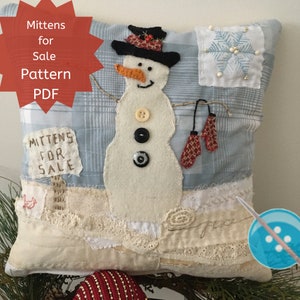 Digital Pattern, &quot;Mittens for Sale&quot; Snowman,  for YouTube Class,  PDF Printable Download, Machine Appliqué or Slow Stitch