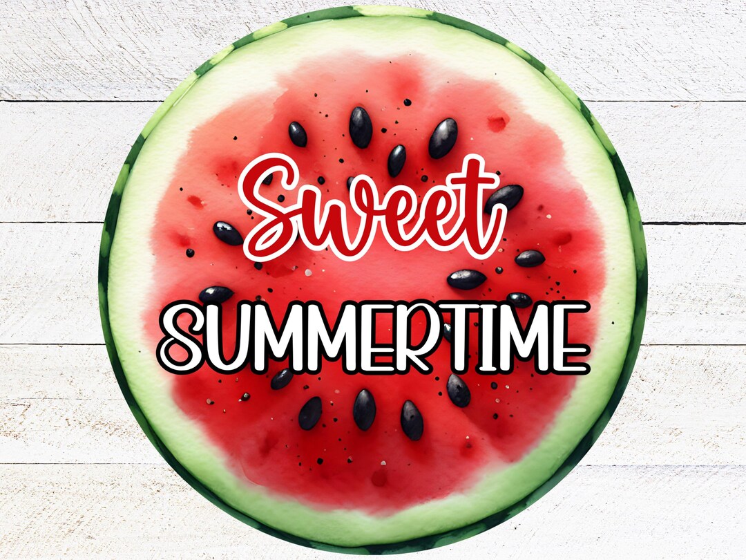 Sweet Summertime Watermelon Wreath Sign for Sublimation, Summer Door ...