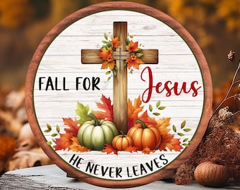 Fall For Jesus Round Sublimation Wreath Sign, Christian Fall Door Hanger, Autumn Wall Decor, Religious Fall PNG, Fall Coasters, Fall Mugs